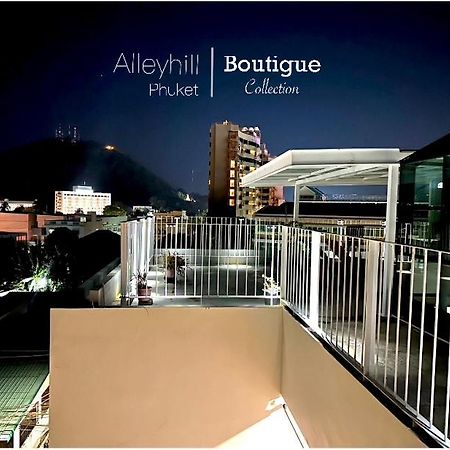 Alleyhill Phuket - Private & Cozy Boutique Exterior photo